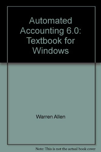 Automated Accounting 6.0: Textbook for Windows Allen, Warren and Klooster, Dale
