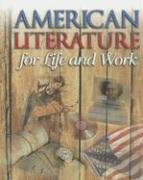 American Literature for Life and Work [Textbook Binding] Elaine Bowe Johnson and Christine Bideganeta LaRocco