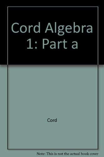 Cord Algebra 1: Part a [Hardcover] Cord