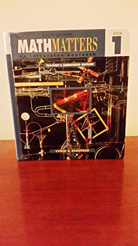 Math Matters: An Intregrated Approach Book1 [Hardcover] Lynch & Olmstead