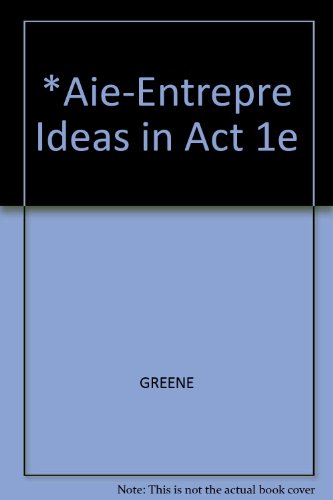 Entrepreneurship: Ideas in Action, Teacher's Annotated Edition [Hardcover] Greene