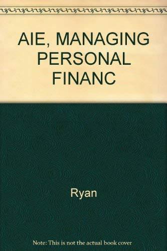 AIE, MANAGING PERSONAL FINANC [Hardcover] Ryan
