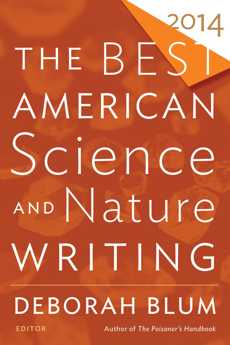 The Best American Science And Nature Writing 2014