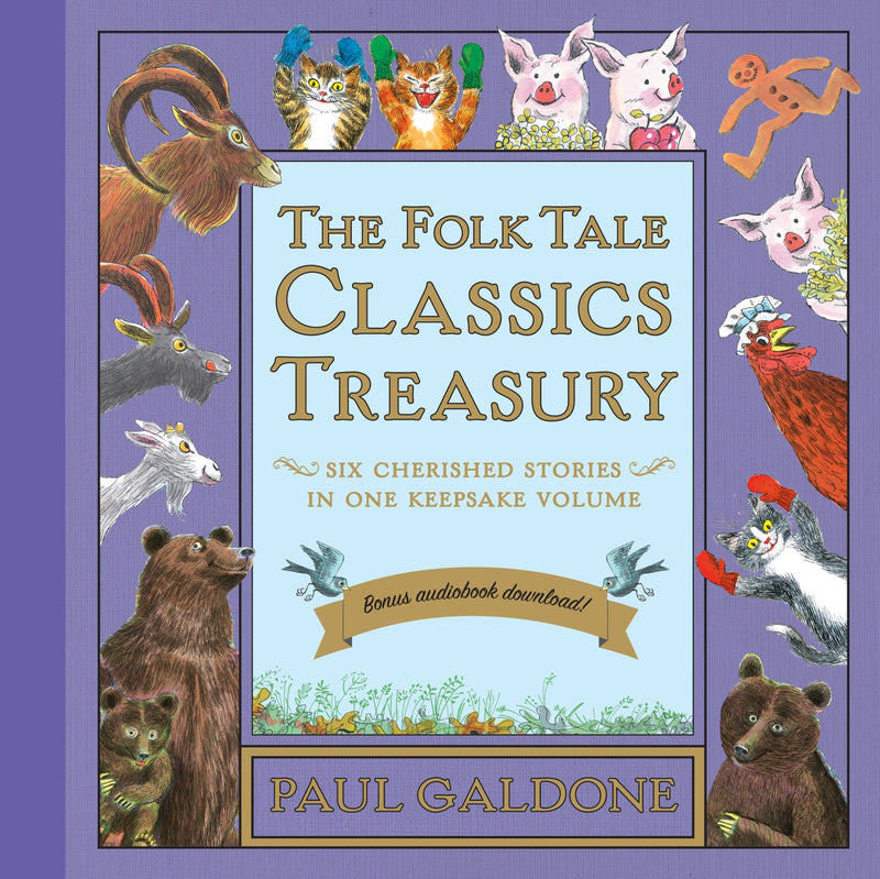 The Folk Tale Classics Treasury: Six Cherished Stories in One Keepsake Volume
