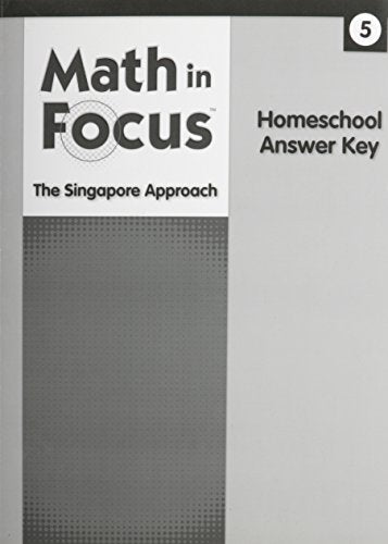 Math in Focus: Singapore Math Homeschool Answer Key Grade 5