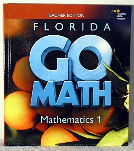 Holt McDougal Go Math! Florida Teacher Edition Mathematics 1 2015