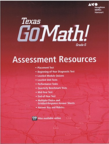 Holt McDougal Go Math! Texas Assessment Resource with Answers Grade 6