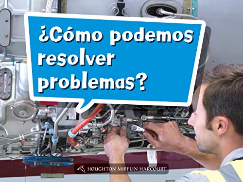 Science and Engineering Spanish Leveled Readers Leveled Reader, On Level Grade KBook 012: Â¿CÃ³mo podemos resolver problemas?