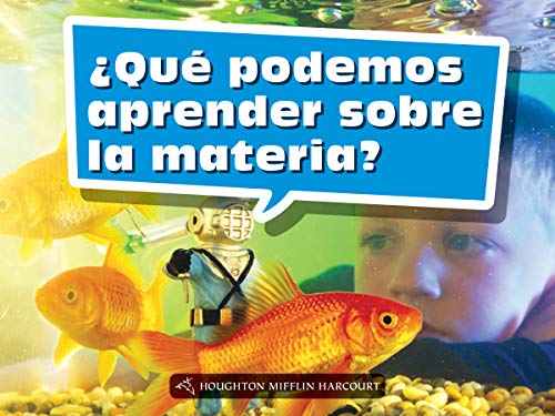 Science and Engineering Spanish Leveled Readers Leveled Reader, On Level Grade KBook 013: Â¿QuÃ© podemos aprender sobre la materia?
