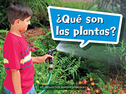 Science and Engineering Spanish Leveled Readers Leveled Reader, On Level Grade KBook 020: Â¿QuÃ© son las plantas?