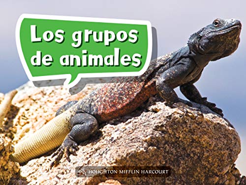Science and Engineering Spanish Leveled Readers Leveled Reader,Enrichment Grade K Book 029: Los grupos de animales