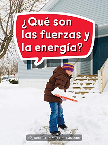 Science and Engineering Spanish Leveled Readers Leveled Reader, Extra SupportGrade 1 Book 034: Â¿QuÃ© son las fuerzas y la energÃ­a?