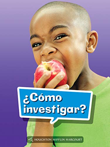 Science and Engineering Spanish Leveled Readers Leveled Reader, On Level Grade 1Book 041: Â¿CÃ³mo hacer una investigaciÃ³n?