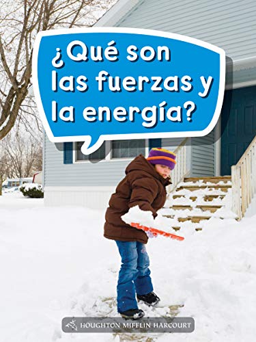 Science and Engineering Spanish Leveled Readers Leveled Reader, On Level Grade 1Book 044: Â¿QuÃ© son las fuerzas y la energÃ­a?