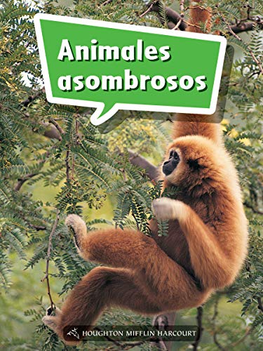 Science and Engineering Spanish Leveled Readers Leveled Reader, Enrichment Grade1 Book 059: Animales asombrosos