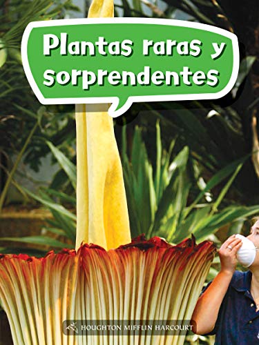 Science and Engineering Spanish Leveled Readers Leveled Reader, Enrichment Grade1 Book 060: Plantas raras y sorprendentes