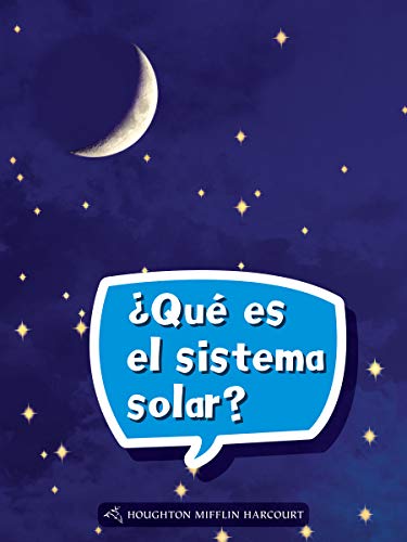 Science and Engineering Spanish Leveled Readers Leveled Reader, On Level Grade 2Book 077: Â¿QuÃ© es el sistema solar?