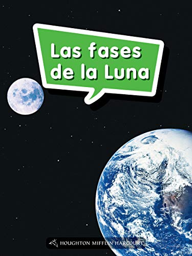 Science and Engineering Spanish Leveled Readers Leveled Reader, Enrichment Grade2 Book 087: Las fases de la Luna