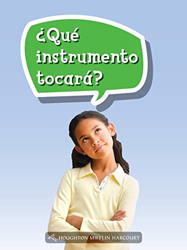 Science and Engineering Spanish Leveled Readers Leveled Reader, Enrichment Grade3 Book 116: Â¿QuÃ© instrumento tocarÃ¡?
