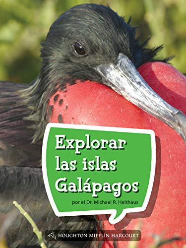 Science and Engineering Spanish Leveled Readers Leveled Reader, Enrichment Grade4 Book 156: Explorar las islas GalÃ¡pagos