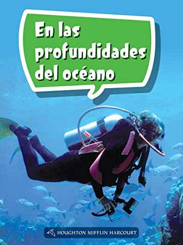 Science and Engineering Spanish Leveled Readers Leveled Reader, Enrichment Grade5 Book 181: En las profundidades del ocÃ©ano