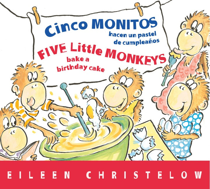 5 Little Monkeys Bake Birthday Cake/Cinco monitos hacen un pastel de cumpleanos