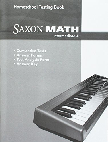 Saxon Homeschool Intermediate 4 Testing Book Grade 4