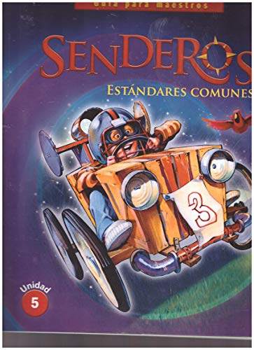 Senderos EstÃ¡ndares Comunes Teacher's Edition, Volume 5 Grade 3 2014