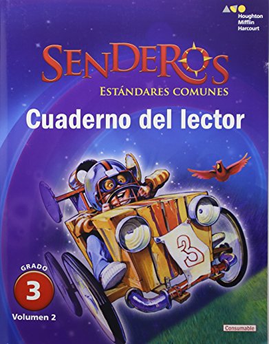 Senderos EstÃ¡ndares Comunes Reader's Notebook Consumable, Volume 2 Grade 3
