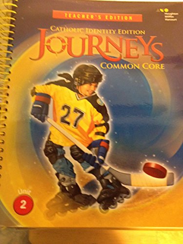 Houghton Mifflin Harcourt Journeys Catholic Diocese Teacher's Edition Volume 2Grade 5 2014