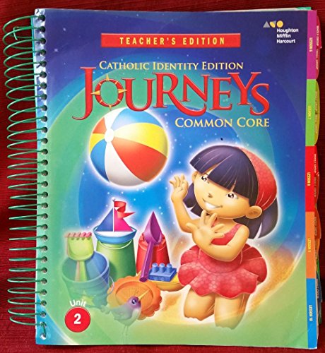 Houghton Mifflin Harcourt Journeys Catholic Diocese Teacher's Edition Volume 2Grade 1 2014
