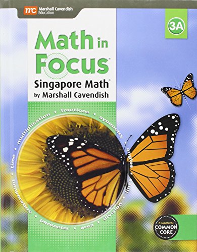 Math in Focus: Singapore Math Student Edition, Book A Grade 3 2015