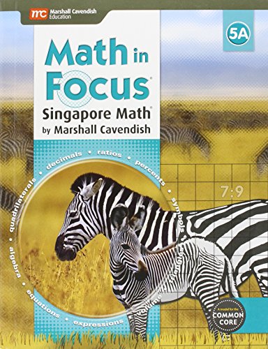 Math in Focus: Singapore Math Student Edition, Book A Grade 5 2015