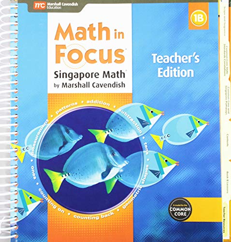 Math in Focus: Singapore Math Teacher Edition, Book B Grade 1 2015