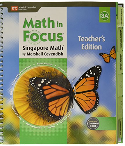 Math in Focus: Singapore Math Teacher Edition, Book A Grade 3 2015