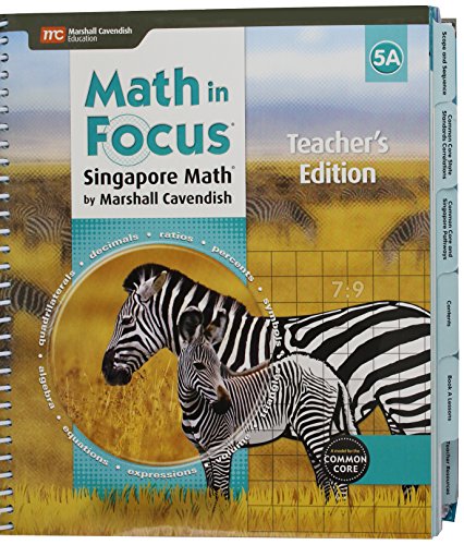 Math in Focus: Singapore Math Teacher Edition, Book A Grade 5 2015