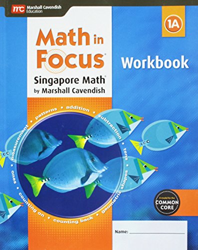 Math in Focus: Singapore Math Student Workbook, Book A Grade 1