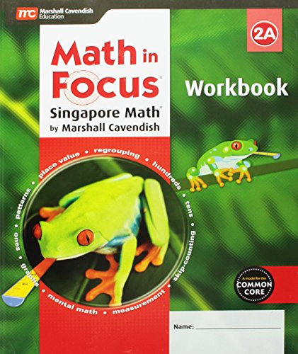Math in Focus: Singapore Math Student Workbook, Book A Grade 2