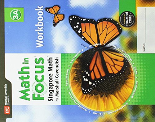 Math in Focus: Singapore Math Student Workbook, Book A Grade 3