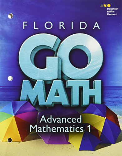 Go Math! Florida Student Interactive Worktext Advanced Mathematics 12015