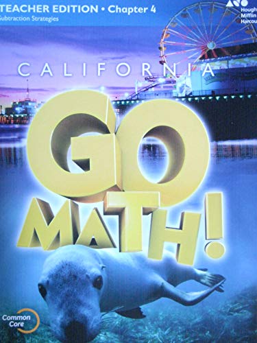 Houghton Mifflin Harcourt Go Math! California Teacher Edition Grade 1 Chapter 42015