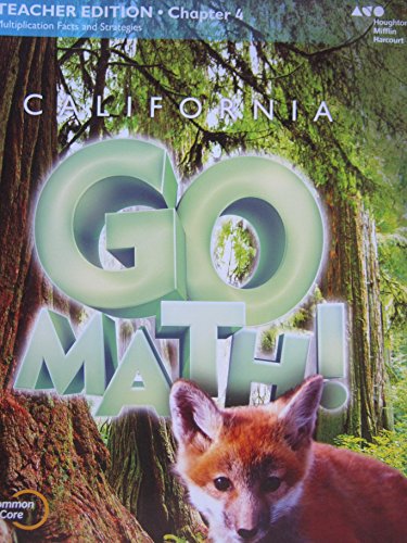 Houghton Mifflin Harcourt Go Math! California Teacher Edition Grade 3 Chapter 42015
