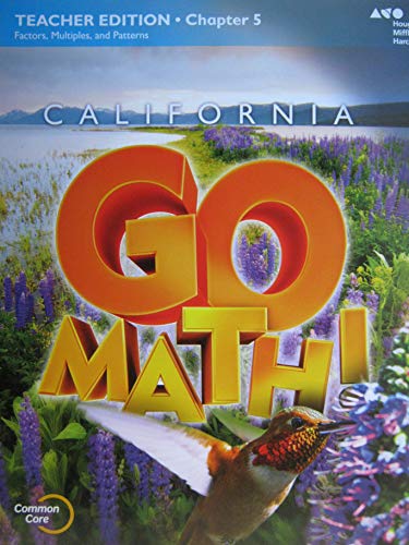 Houghton Mifflin Harcourt Go Math! California Teacher Edition Grade 4 Chapter 52015