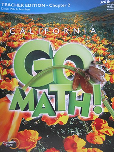 Houghton Mifflin Harcourt Go Math! California Teacher Edition Grade 5 Chapter 22015