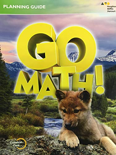 Houghton Mifflin Harcourt Go Math! California Planning Guide Grade 1