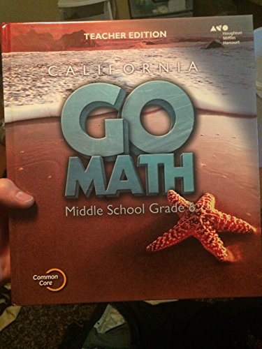 Holt McDougal Go Math! California Teacher Edition Grade 6