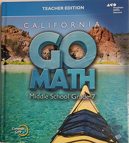Holt McDougal Go Math! California Teacher Edition Grade 7