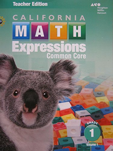 2015 California Math Expressions Teacher Edition, Volume 1 Grade 1