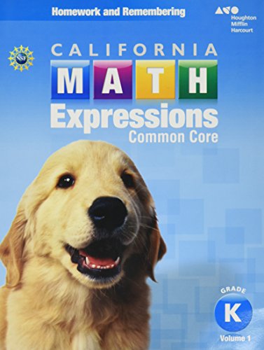 California Math Expressions Homework and Remembering Workbook, Volume 1 Grade K