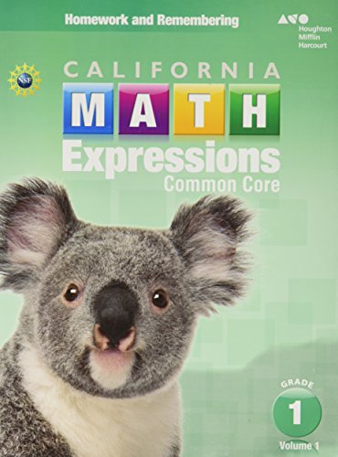 California Math Expressions Homework and Remembering Workbook, Volume 1 Grade 1